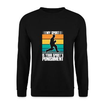 My sport is your sporting punishment - Unisex Sweatshirt - black - Front - Alina (178cm) & Michal (187cm)