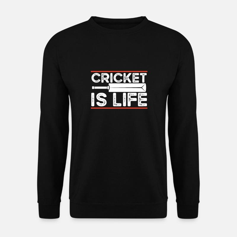 Cricket bat is life - Unisex Sweatshirt - black