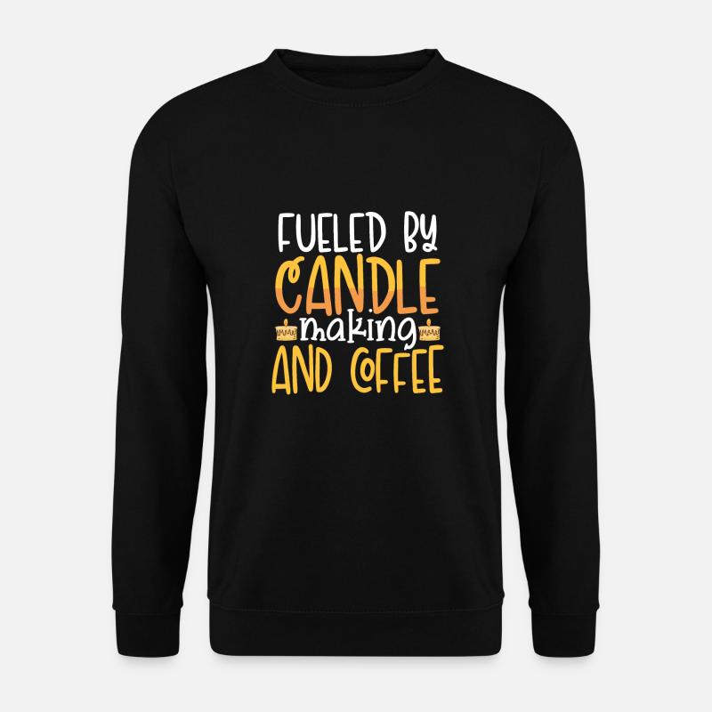 Kerzenherstellung Und Kaffee - Unisex Pullover - Schwarz
