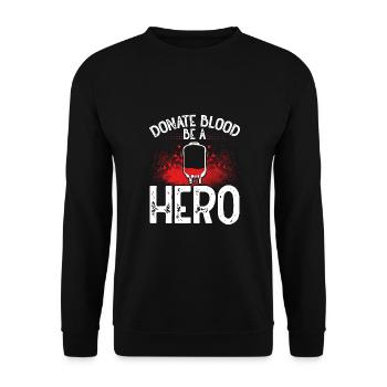 Spende Blut, Sei Ein Held - Unisex Pullover - Schwarz - Vorne - Alina (178cm) & Michal (187cm)