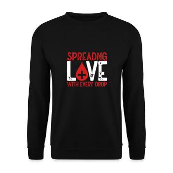 Mit Jedem Tropfen Liebe Verbreiten - Unisex Pullover - Schwarz - Vorne - Alina (178cm) & Michal (187cm)