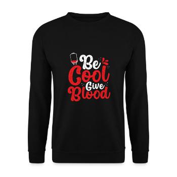 Cool Sein, Blut Spenden - Unisex Pullover - Schwarz - Vorne - Alina (178cm) & Michal (187cm)