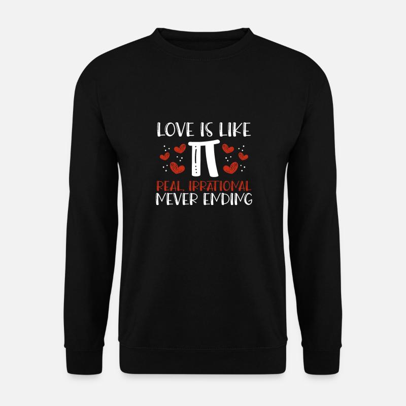 L’amour est comme Pi - Sweat-shirt Unisexe - noir