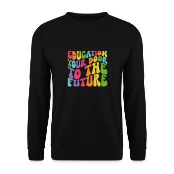 Education is your door to the future - Unisex Sweatshirt - black - Front - Alina (178cm) & Michal (187cm)