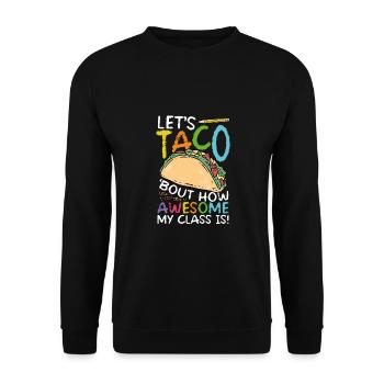 Let's show taco bout how great - Unisex Sweatshirt - black - Front - Alina (178cm) & Michal (187cm)