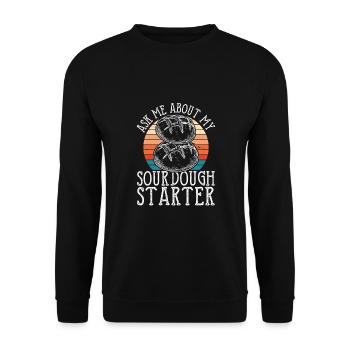 Ask me about my sourdough - Unisex Sweatshirt - black - Front - Alina (178cm) & Michal (187cm)