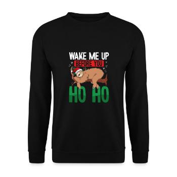 Weck Mich Auf, Bevor Du Ho Ho - Unisex Pullover - Schwarz - Vorne - Alina (178cm) & Michal (187cm)