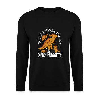 You're never too old - Unisex Sweatshirt - black - Front - Alina (178cm) & Michal (187cm)