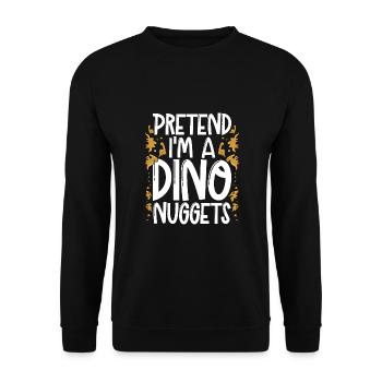 Stell Dir Vor, Ich Wäre Ein Dino nugget - Unisex Pullover - Schwarz - Vorne - Alina (178cm) & Michal (187cm)