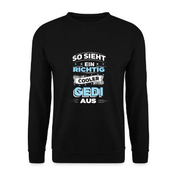 So Sieht Ein Richtig Cooler Gedi Aus Firmgedi - Unisex Pullover - Schwarz - Vorne - Alina (178cm) & Michal (187cm)