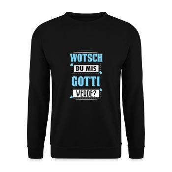 Gotti Werde Taufgotti Fragen Gotti Geschenk - Unisex Pullover - Schwarz - Vorne - Alina (178cm) & Michal (187cm)