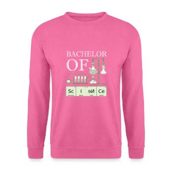 Bachelor of Science Uni Degree - Unisex Sweatshirt - pink - Front