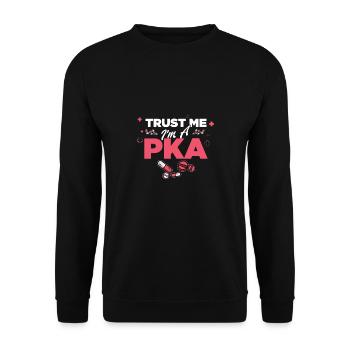Trust Me I´m A PKA - Pharmazeut Pharmazie - Unisex Pullover - Schwarz - Vorne - Alina (178cm) & Michal (187cm)