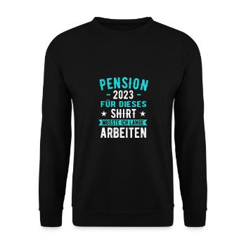Pension Pensionierung 2023 Pensionist Geschenkidee - Unisex Pullover - Schwarz - Vorne - Alina (178cm) & Michal (187cm)
