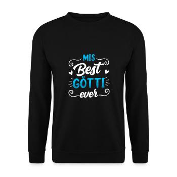 Götti Geschenkidee Mis Best Götti Ever Göti - Unisex Pullover - Schwarz - Vorne - Alina (178cm) & Michal (187cm)