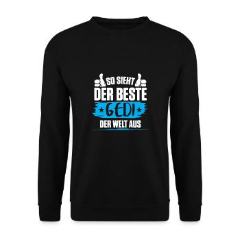 Göd Taufged - So Sieht Der beste Gedi Der Welt Aus - Unisex Pullover - Schwarz - Vorne - Alina (178cm) & Michal (187cm)