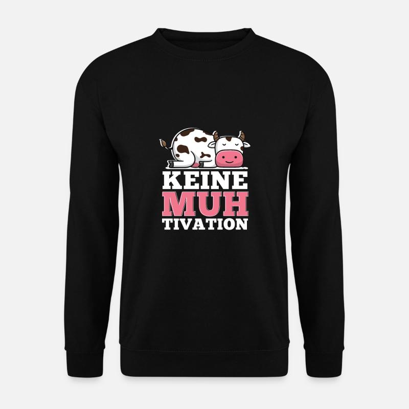 Keine Muh Tivation Lustiges Kuh - Unisex Pullover - Schwarz