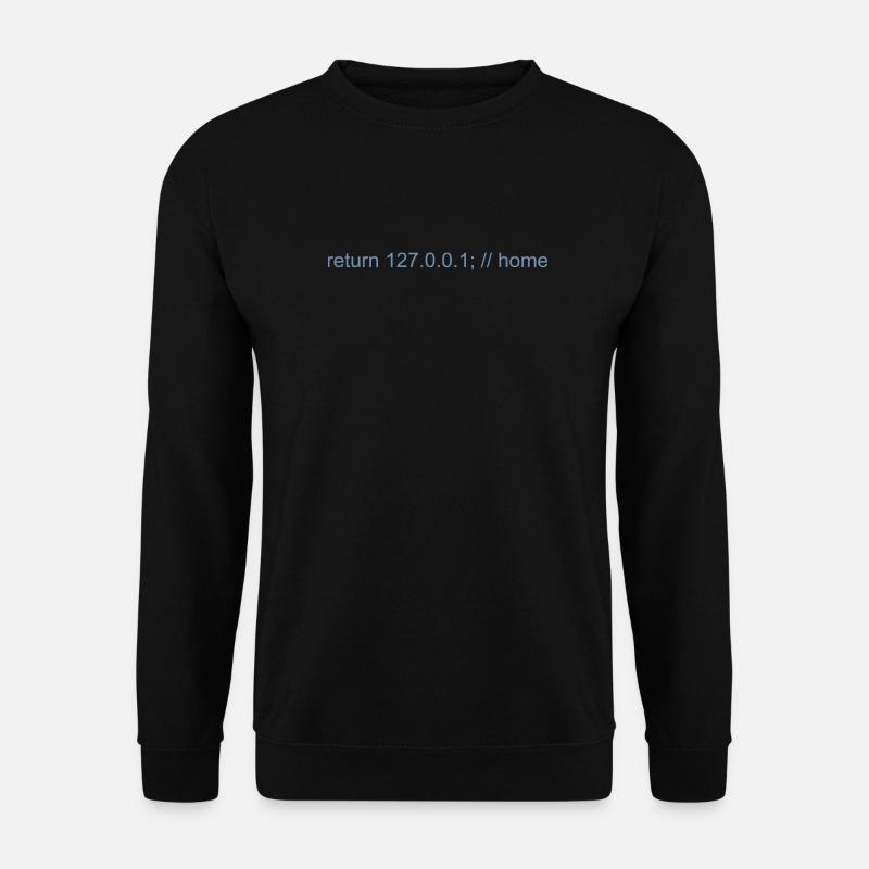 Programmierer Nerd IT Witz Developer Zuhause - Unisex Pullover - Schwarz