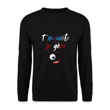 Mach dir keine Sorgen, ich schaffe es, Augenzwinkern Humor - Unisex Pullover - Schwarz - Vorne - Alina (178cm) & Michal (187cm)