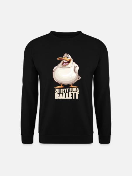 Zu fett fürs Ballett - Unisex Pullover - Schwarz