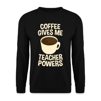 Le café me donne des pouvoirs de professeur 4 - Sweat-shirt Unisexe - noir - Devant - Alina (178cm) & Michal (187cm)