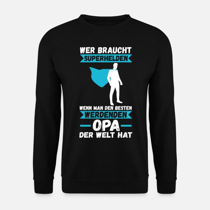 Werdender Großvater Opa - Unisex Pullover - Schwarz