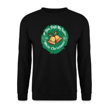 Christmas Humor If You Jingle My Bells - Unisex Sweatshirt - black - Front - Alina (178cm) & Michal (187cm)