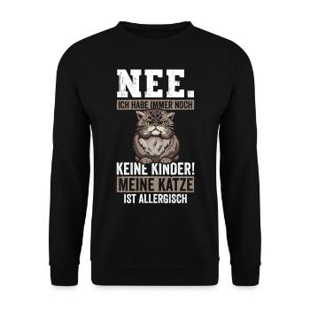 Nee habe keine Kinder meine Katze ist Allergisch - Unisex Pullover - Schwarz - Vorne - Alina (178cm) & Michal (187cm)