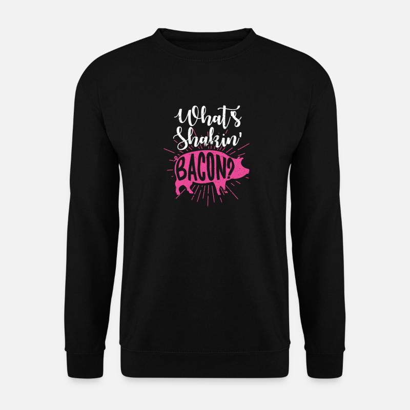 Whats Shakin Bacon - Unisex Pullover - Schwarz