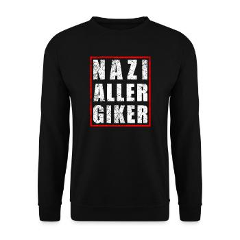 Naziallergiker - Warnhinweis allergisch auf Nazis - Unisex Pullover - Schwarz - Vorne - Alina (178cm) & Michal (187cm)