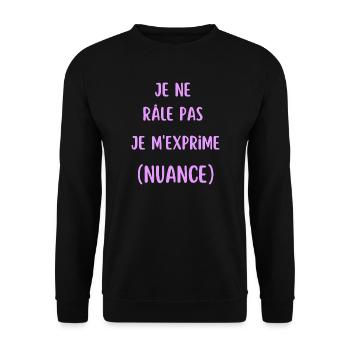 Je ne râle pas je m'exprime - Sweat-shirt Unisexe - noir - Devant - Alina (178cm) & Michal (187cm)