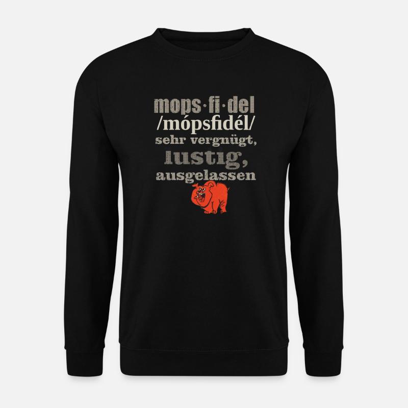 mopsfidel - Unisex Pullover - Schwarz