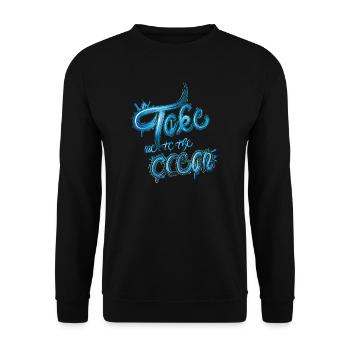 Emmenez-moi à l’océan en disant - Sweat-shirt Unisexe - noir - Devant - Alina (178cm) & Michal (187cm)