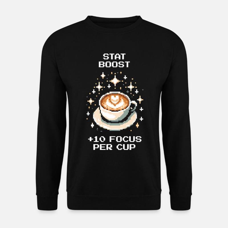 Stat-Boost: +10 Fokus pro Tasse | Kaffee - Unisex Pullover - Schwarz