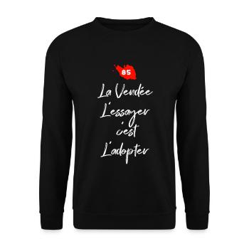 The Vendée 85 To try it is to adopt - Unisex Sweatshirt - black - Front - Alina (178cm) & Michal (187cm)