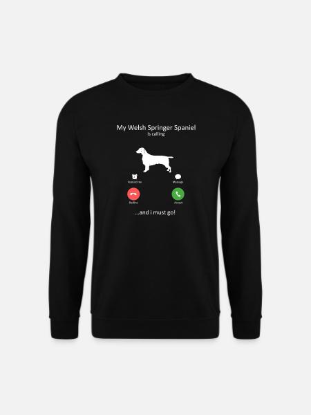 Welsh Springer Spaniel Is Calling Funny Dog - Unisex Sweatshirt - black