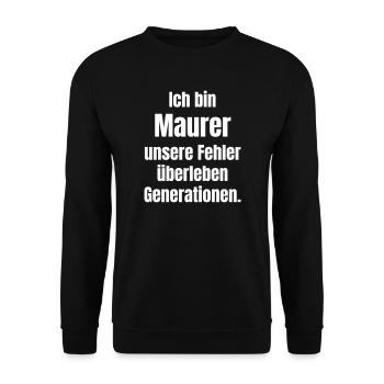 Ich bin Maurer – Fehler überleben - Unisex Pullover - Schwarz - Vorne - Alina (178cm) & Michal (187cm)