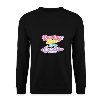 Courir en retard est mon cardio – un t-shirt statement - Sweat-shirt Unisexe - noir - Devant - Alina (178cm) & Michal (187cm)