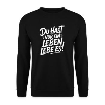 Du hast nur ein Leben – Lebe es - Unisex Pullover - Schwarz - Vorne - Alina (178cm) & Michal (187cm)
