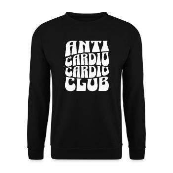 Anti Cardio Cardio Club – Gym Humor - Unisex Pullover - Schwarz - Vorne - Alina (178cm) & Michal (187cm)