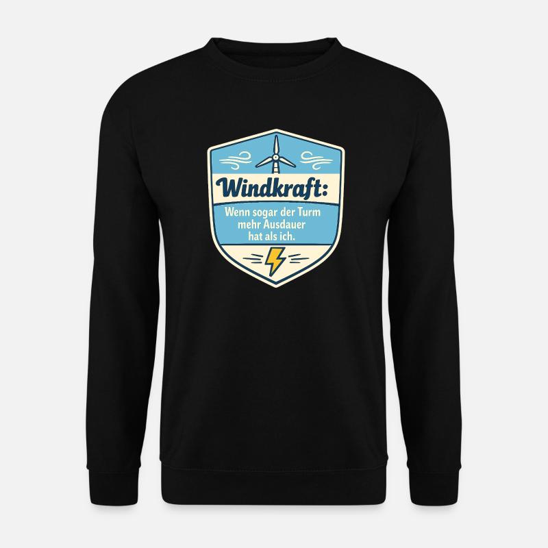 Windkraft Spruchschild Humor - Unisex Pullover - Schwarz