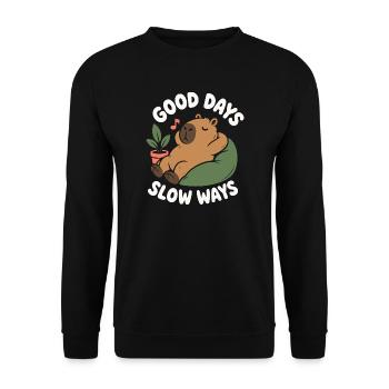 Good Days Slow Ways Capybara - Unisex Pullover - Schwarz - Vorne - Alina (178cm) & Michal (187cm)
