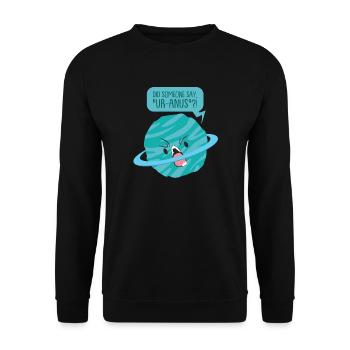 Geschenk Planet Uranus Sprüche Comic Weltall Alien - Unisex Pullover - Schwarz - Vorne - Alina (178cm) & Michal (187cm)