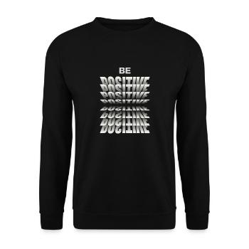 Be positive - Unisex Sweatshirt - black - Front - Alina (178cm) & Michal (187cm)