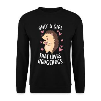 Hedgie Only A Girl That Loves Hedgehogs Hedgehog - Unisex Pullover - Schwarz - Vorne - Alina (178cm) & Michal (187cm)