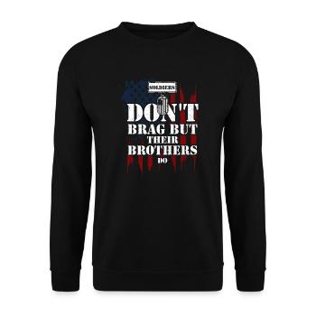 Soldiers Don't Brag But Their Br... - Unisex Pullover - Schwarz - Vorne - Alina (178cm) & Michal (187cm)