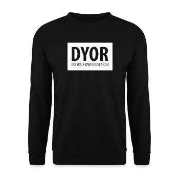 DYOR - Do Your Own Research - Unisex Sweatshirt - black - Front - Alina (178cm) & Michal (187cm)