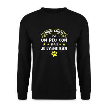 Mon Chien est un peu con mais je l'aime bien - Sweat-shirt Unisexe - noir - Devant - Alina (178cm) & Michal (187cm)