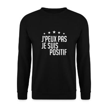 Je peux pas je suis positif - Sweat-shirt Unisexe - noir - Devant - Alina (178cm) & Michal (187cm)