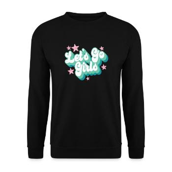 Let's Go Girls Hen Night Braut Junggesellenabschied - Unisex Pullover - Schwarz - Vorne - Alina (178cm) & Michal (187cm)